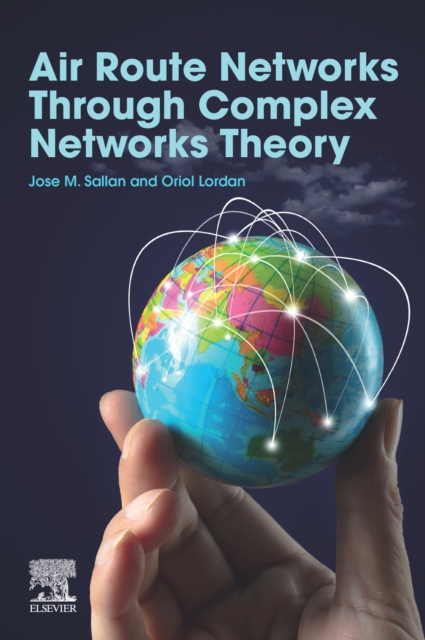 Air Route Networks Through Complex Networks Theory, EPUB eBook