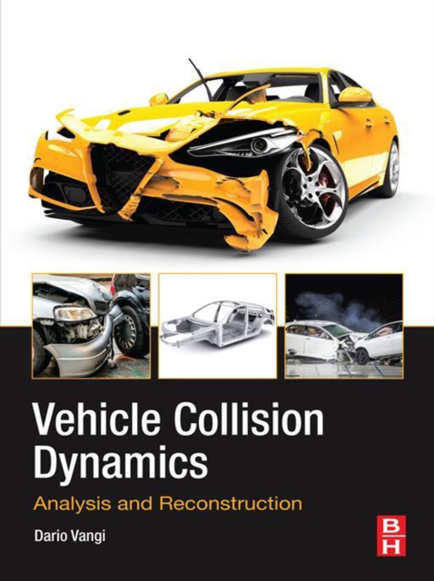 Vehicle Collision Dynamics : Analysis and Reconstruction, EPUB eBook