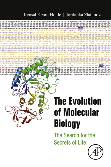 The Evolution of Molecular Biology : The Search for the Secrets of Life, EPUB eBook