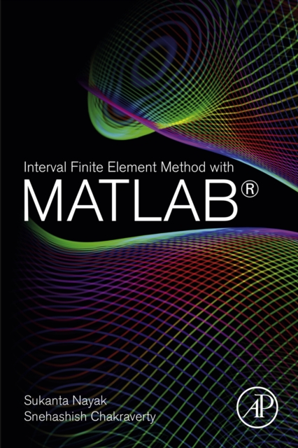 Interval Finite Element Method with MATLAB, EPUB eBook