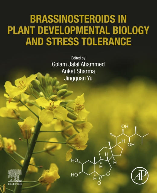 Brassinosteroids in Plant Developmental Biology and Stress Tolerance, EPUB eBook