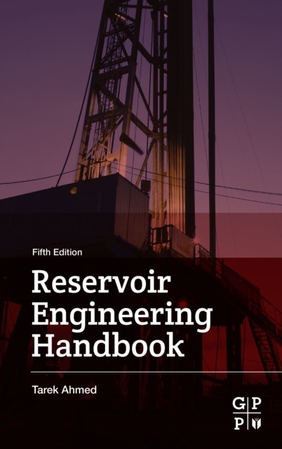 Reservoir Engineering Handbook, EPUB eBook