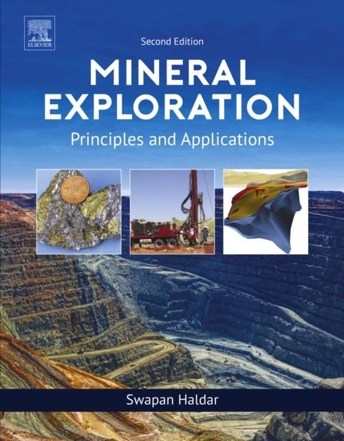 Mineral Exploration : Principles and Applications, EPUB eBook