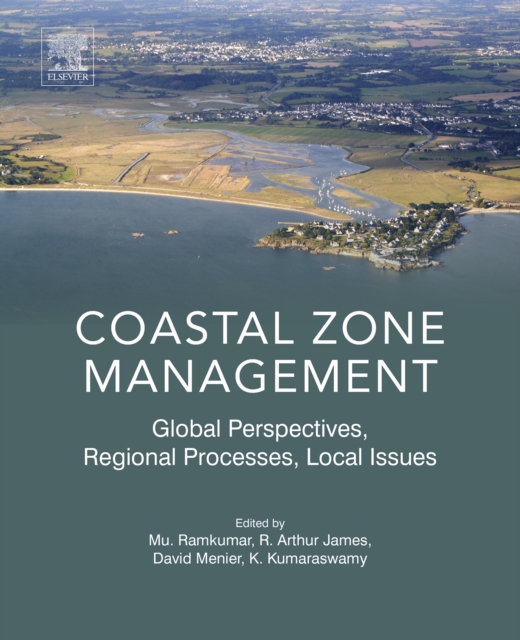 Coastal Zone Management : Global Perspectives, Regional Processes, Local Issues, EPUB eBook