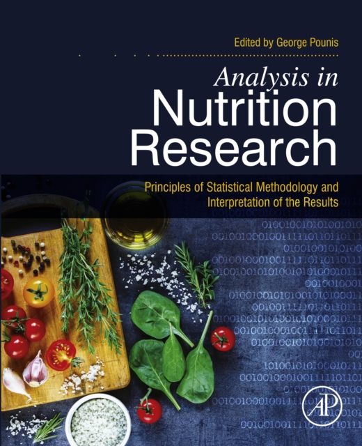 Analysis in Nutrition Research : Principles of Statistical Methodology and Interpretation of the Results, EPUB eBook
