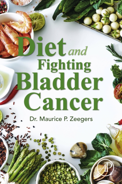 Diet and Fighting Bladder Cancer, EPUB eBook