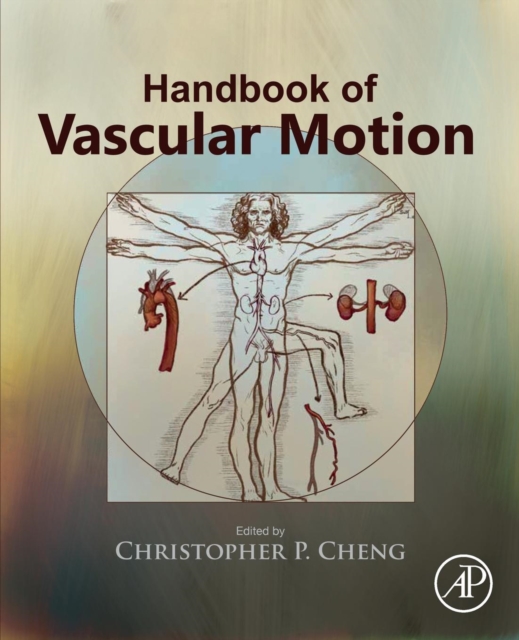 Handbook of Vascular Motion, Paperback / softback Book
