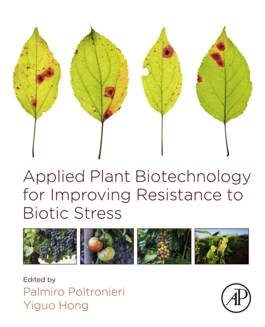 Applied Plant Biotechnology for Improving Resistance to Biotic Stress, EPUB eBook
