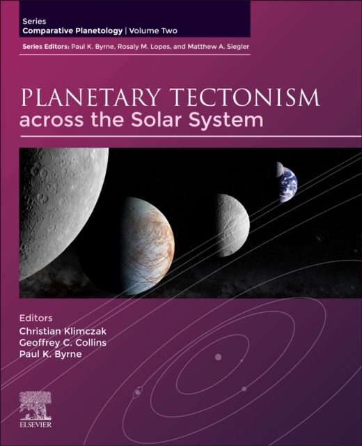 Planetary Tectonism across the Solar System : Volume 2, Paperback / softback Book