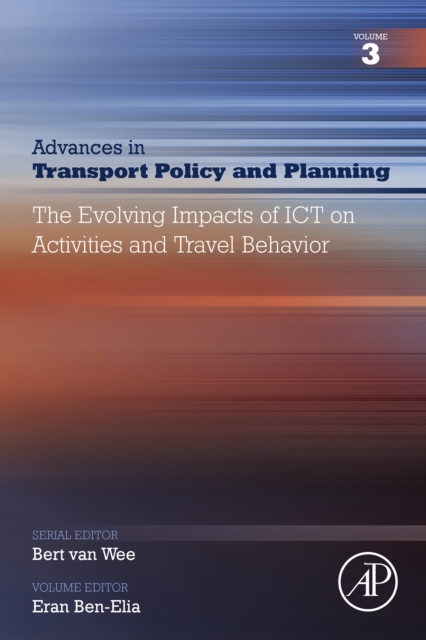 The Evolving Impacts of ICT on Activities and Travel Behavior, EPUB eBook
