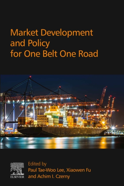 Market Development and Policy for One Belt One Road, EPUB eBook