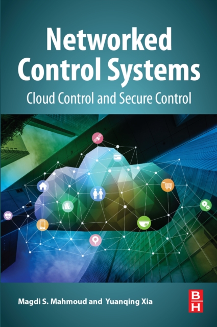 Networked Control Systems : Cloud Control and Secure Control, EPUB eBook