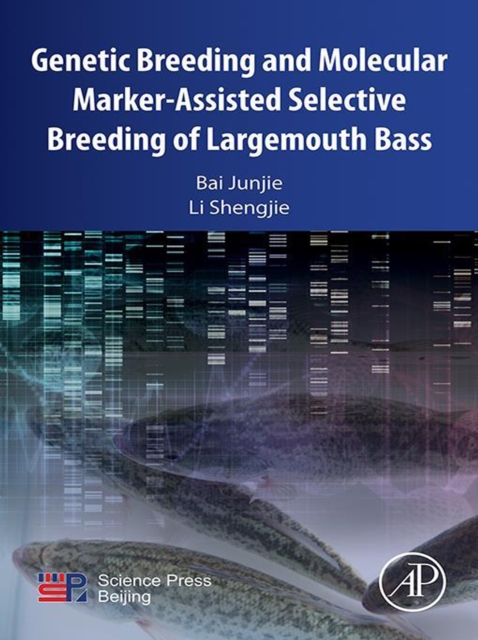 Genetic Breeding and Molecular Marker-Assisted Selective Breeding of Largemouth Bass, EPUB eBook