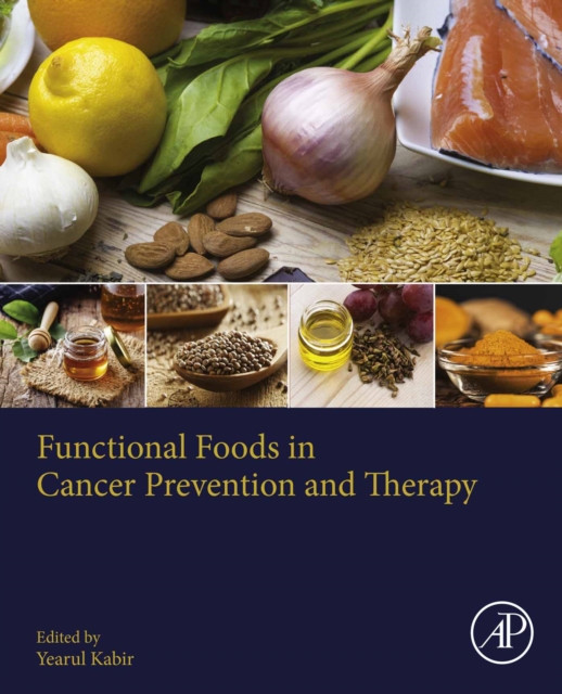 Functional Foods in Cancer Prevention and Therapy, EPUB eBook