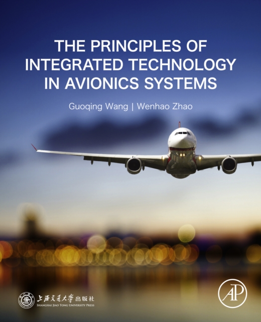 The Principles of Integrated Technology in Avionics Systems, EPUB eBook