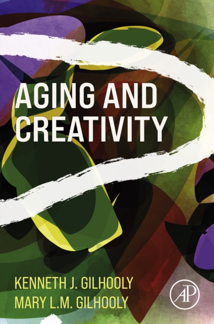 Aging and Creativity, PDF eBook