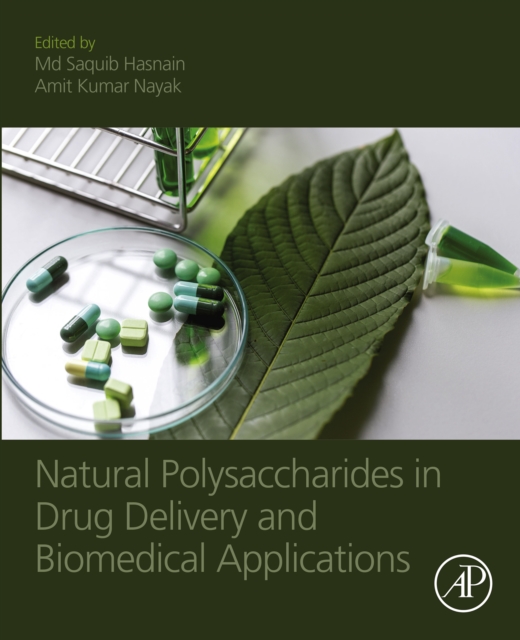 Natural Polysaccharides in Drug Delivery and Biomedical Applications, EPUB eBook
