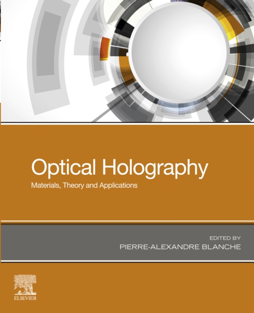 Optical Holography : Materials, Theory and Applications, EPUB eBook