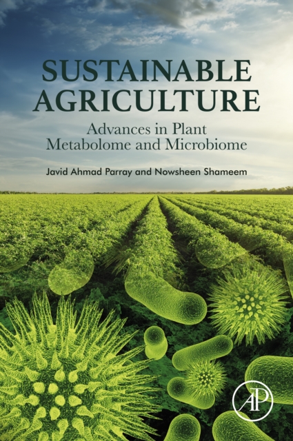 Sustainable Agriculture : Advances in Plant Metabolome and Microbiome, EPUB eBook