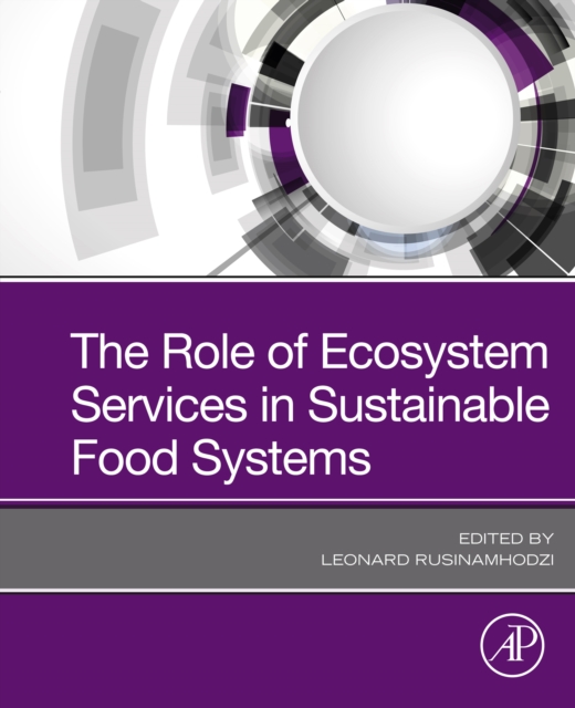 The Role of Ecosystem Services in Sustainable Food Systems, EPUB eBook