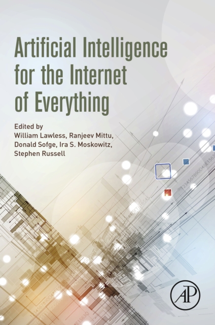 Artificial Intelligence for the Internet of Everything, EPUB eBook