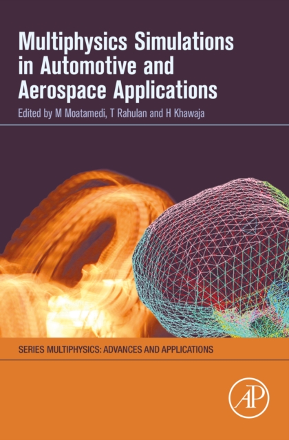 Multiphysics Simulations in Automotive and Aerospace Applications, EPUB eBook