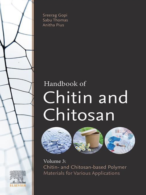 Handbook of Chitin and Chitosan : Volume 3: Chitin- and Chitosan-based Polymer Materials for Various Applications, EPUB eBook