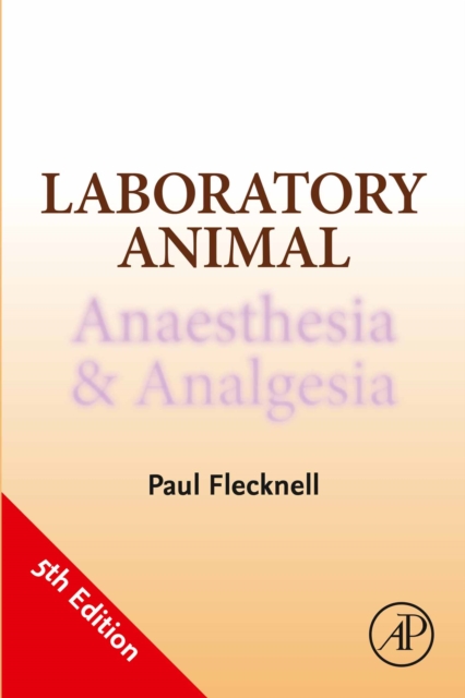 Laboratory Animal Anaesthesia and Analgesia, EPUB eBook
