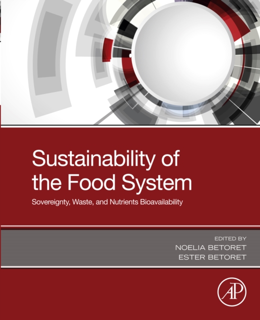 Sustainability of the Food System : Sovereignty, Waste, and Nutrients Bioavailability, EPUB eBook