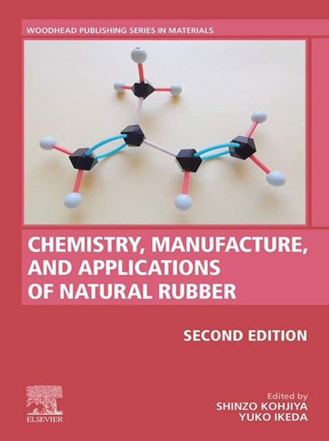 Chemistry, Manufacture and Applications of Natural Rubber, EPUB eBook