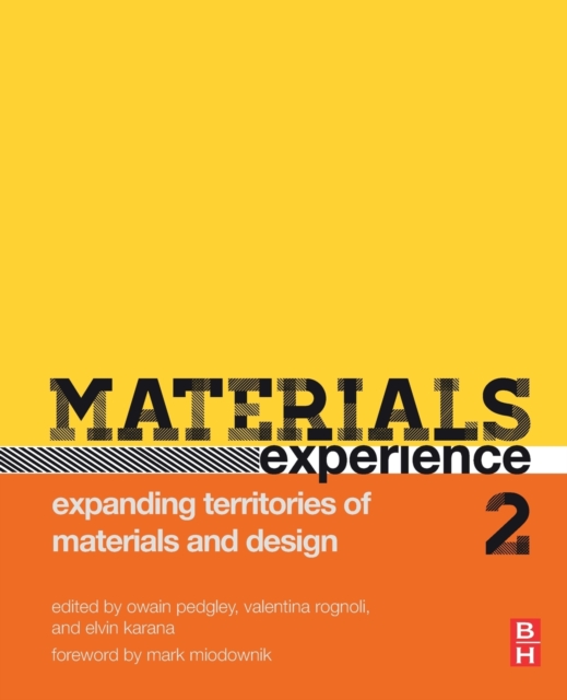 Materials Experience 2 : Expanding Territories of Materials and Design, Paperback / softback Book