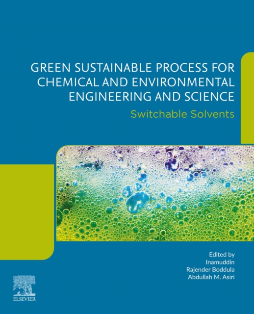 Green Sustainable Process for Chemical and Environmental Engineering and Science : Switchable Solvents, EPUB eBook