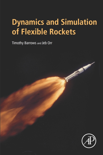 Dynamics and Simulation of Flexible Rockets, EPUB eBook
