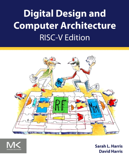 Digital Design and Computer Architecture, RISC-V Edition, Paperback / softback Book