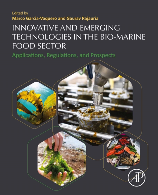 Innovative and Emerging Technologies in the Bio-marine Food Sector : Applications, Regulations, and Prospects, EPUB eBook