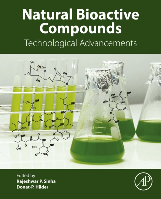 Natural Bioactive Compounds : Technological Advancements, EPUB eBook