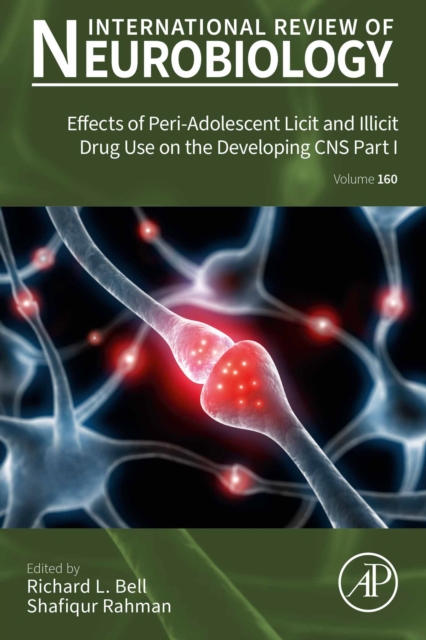Effects of Peri-Adolescent Licit and Illicit Drug Use on the Developing CNS Part I, EPUB eBook