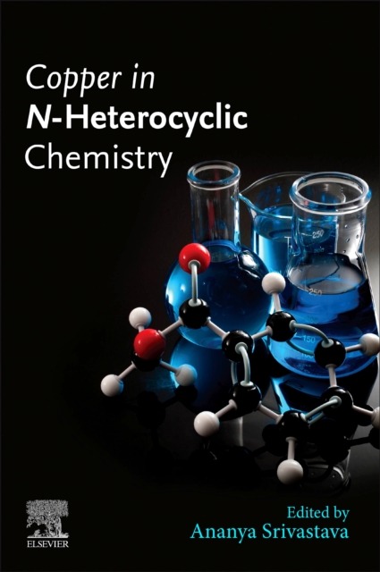 Copper in N-Heterocyclic Chemistry, EPUB eBook