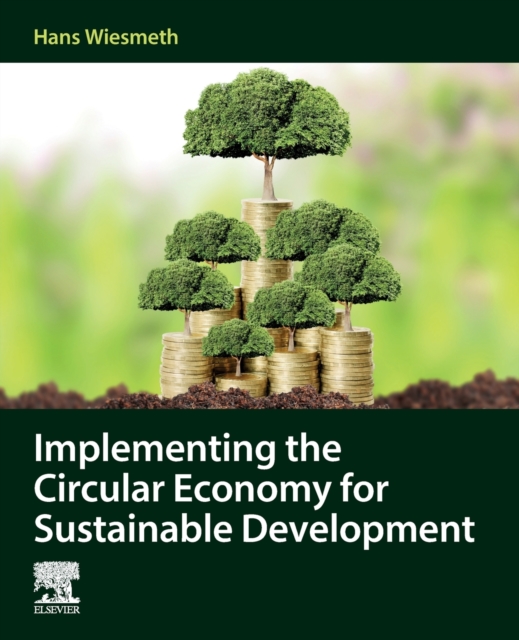 Implementing the Circular Economy for Sustainable Development, Paperback / softback Book