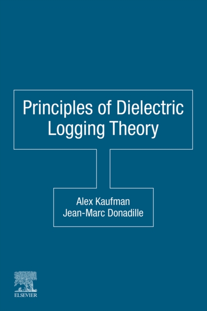 Principles of Dielectric Logging Theory, EPUB eBook