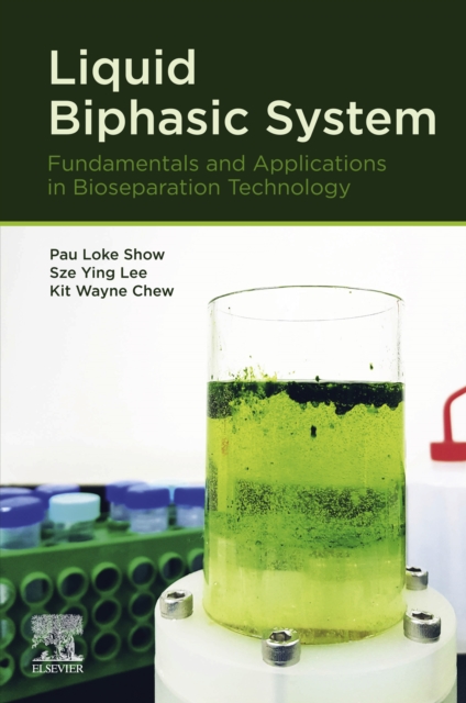 Liquid Biphasic System : Fundamentals and Applications in Bioseparation Technology, EPUB eBook