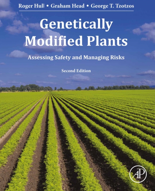 Genetically Modified Plants : Assessing Safety and Managing Risk, EPUB eBook
