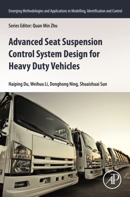Advanced Seat Suspension Control System Design for Heavy Duty Vehicles, EPUB eBook