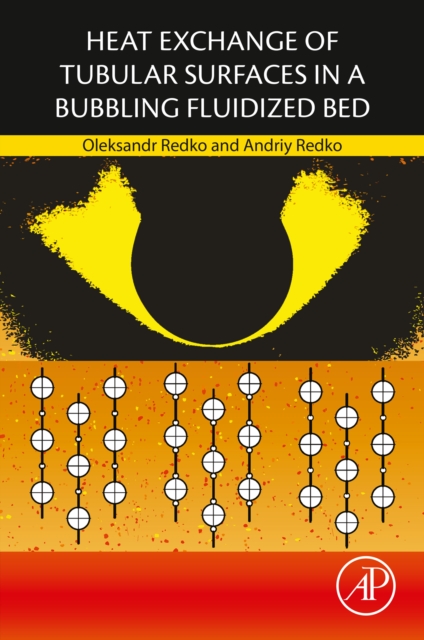Heat Exchange of Tubular Surfaces in a Bubbling Fluidized Bed, EPUB eBook