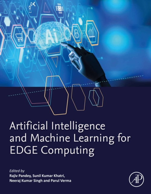 Artificial Intelligence and Machine Learning for EDGE Computing, EPUB eBook