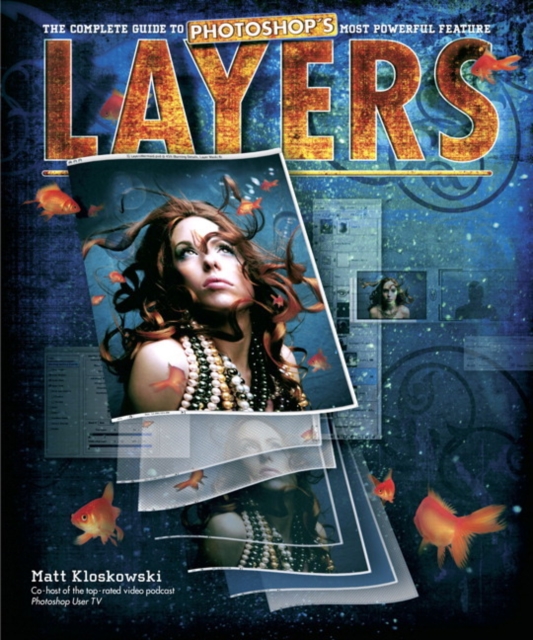 Layers : The Complete Guide to Photoshop's Most Powerful Feature, EPUB eBook