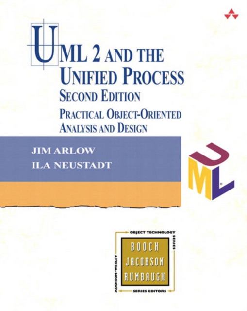 UML 2 and the Unified Process : Practical Object-Oriented Analysis and Design, PDF eBook