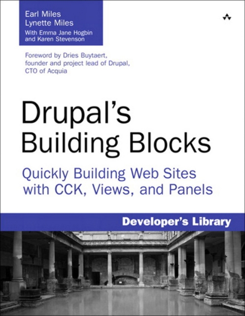 Drupal's Building Blocks : Quickly Building Web Sites with CCK, Views and Panels, EPUB eBook
