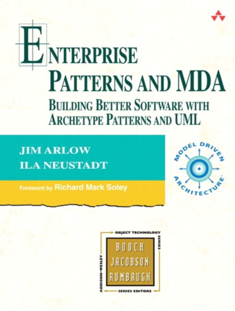 Enterprise Patterns and MDA : Building Better Software with Archetype Patterns and UML, EPUB eBook