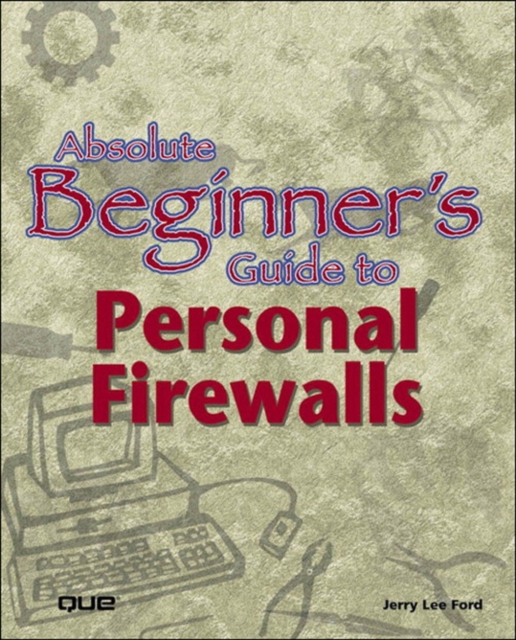 Absolute Beginner's Guide to Personal Firewalls, EPUB eBook